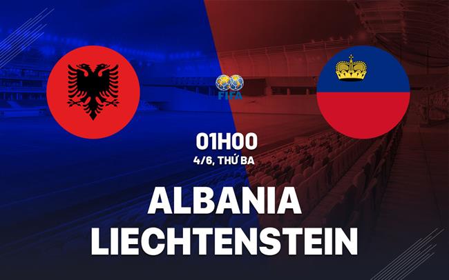 Albania cùng Liechtenstein
